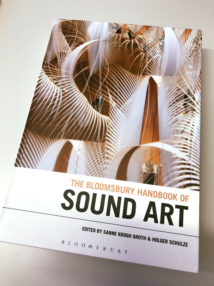 My contribution for The Bloomsbury Handbook of Sound Art